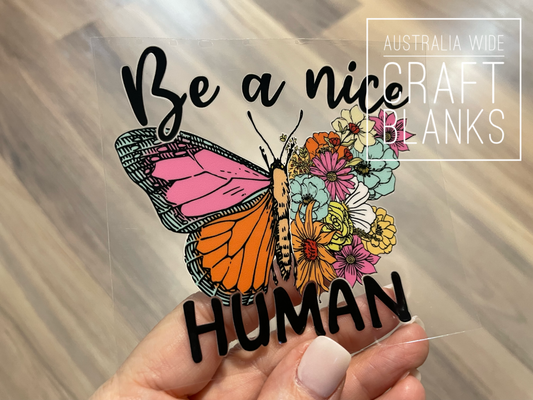 Be a Nice Human - Decal