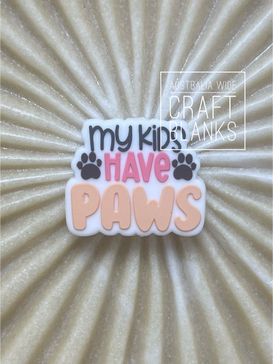 My Kids Have Paws - Silicone Bead - #120