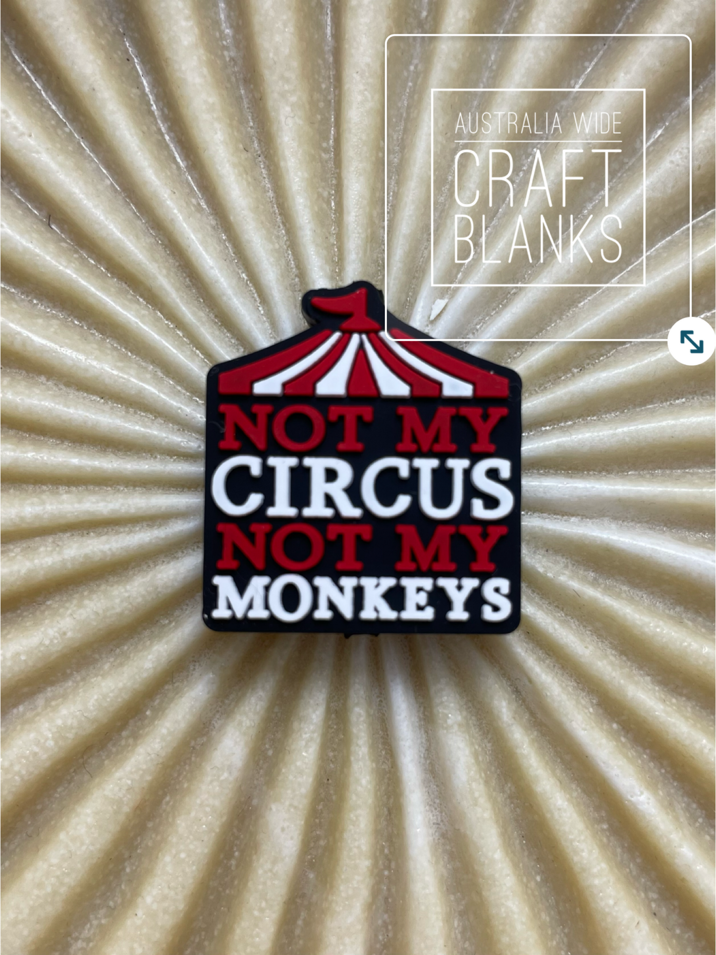 Not my circus -  Silicone Bead - #58